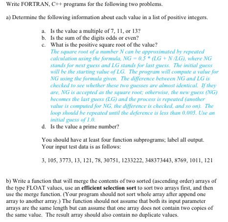 the inputs are read from a txt file Write FORTRAN, CH+ programs