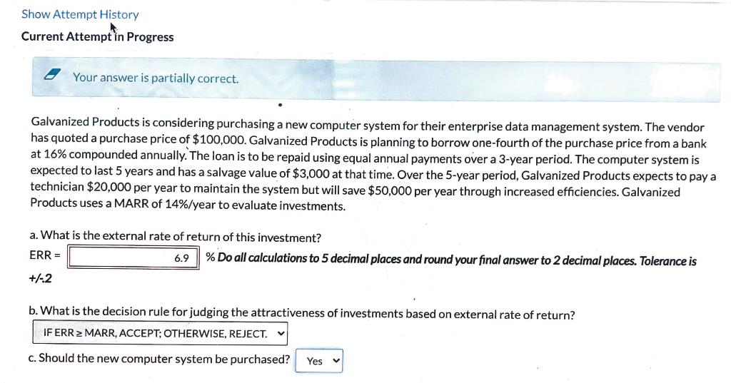 Show Attempt History Current Attempt in Progress Your answer is partially