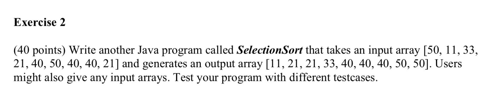 elements of a list into an order. Below is how the input