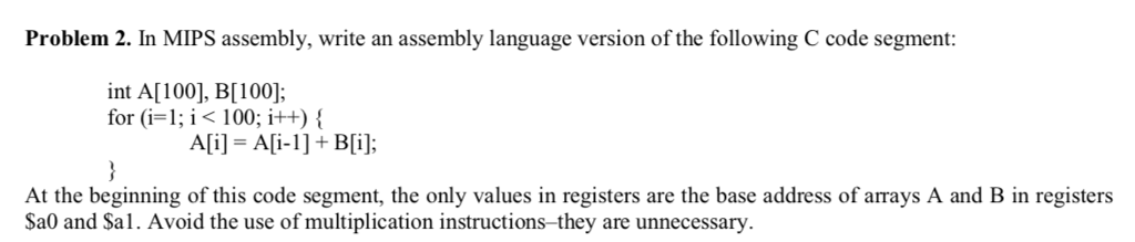  Problem 2. In MIPS assembly, write an assembly language version of