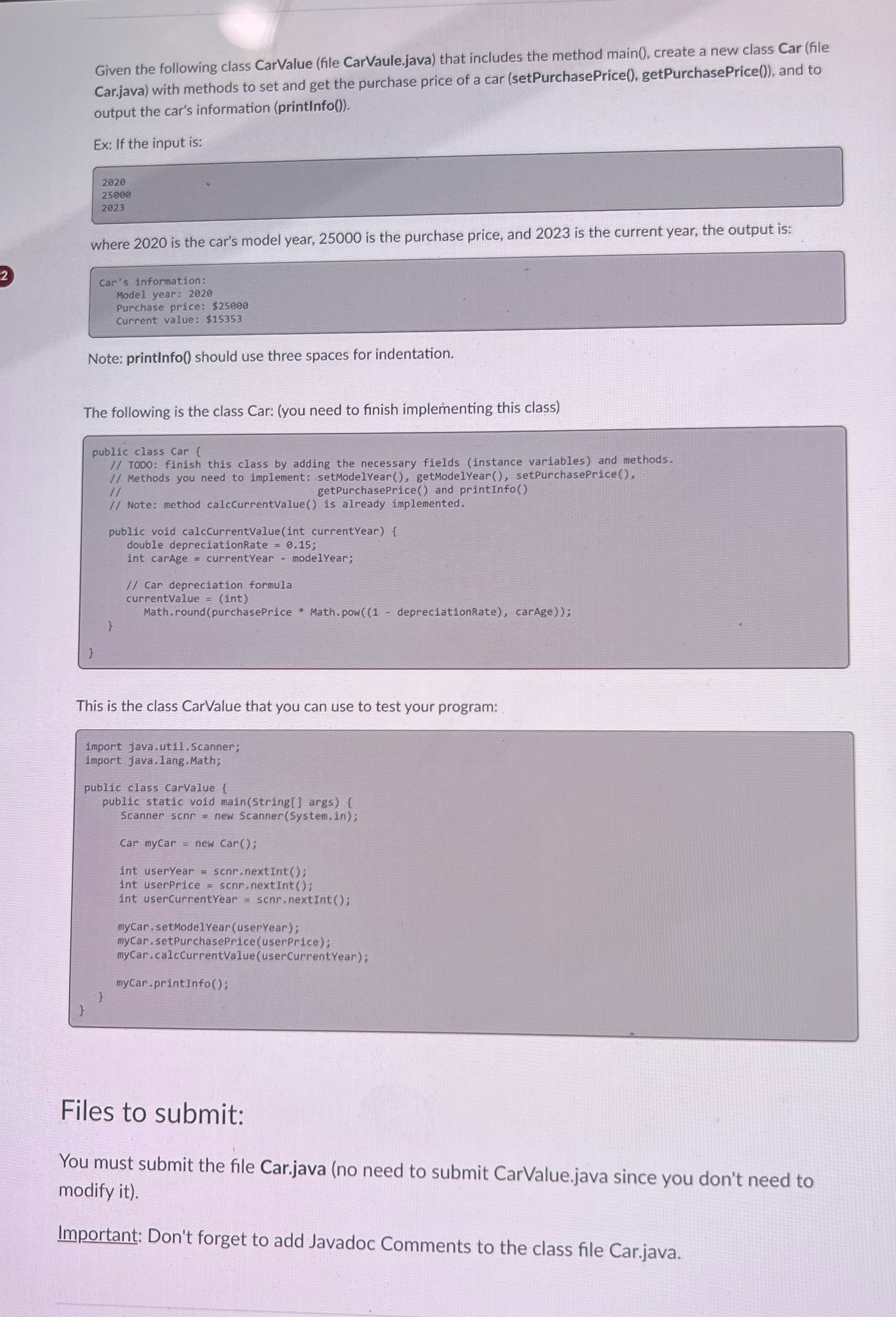  Given the following class CarValue (file CarVaule.java) that includes the method