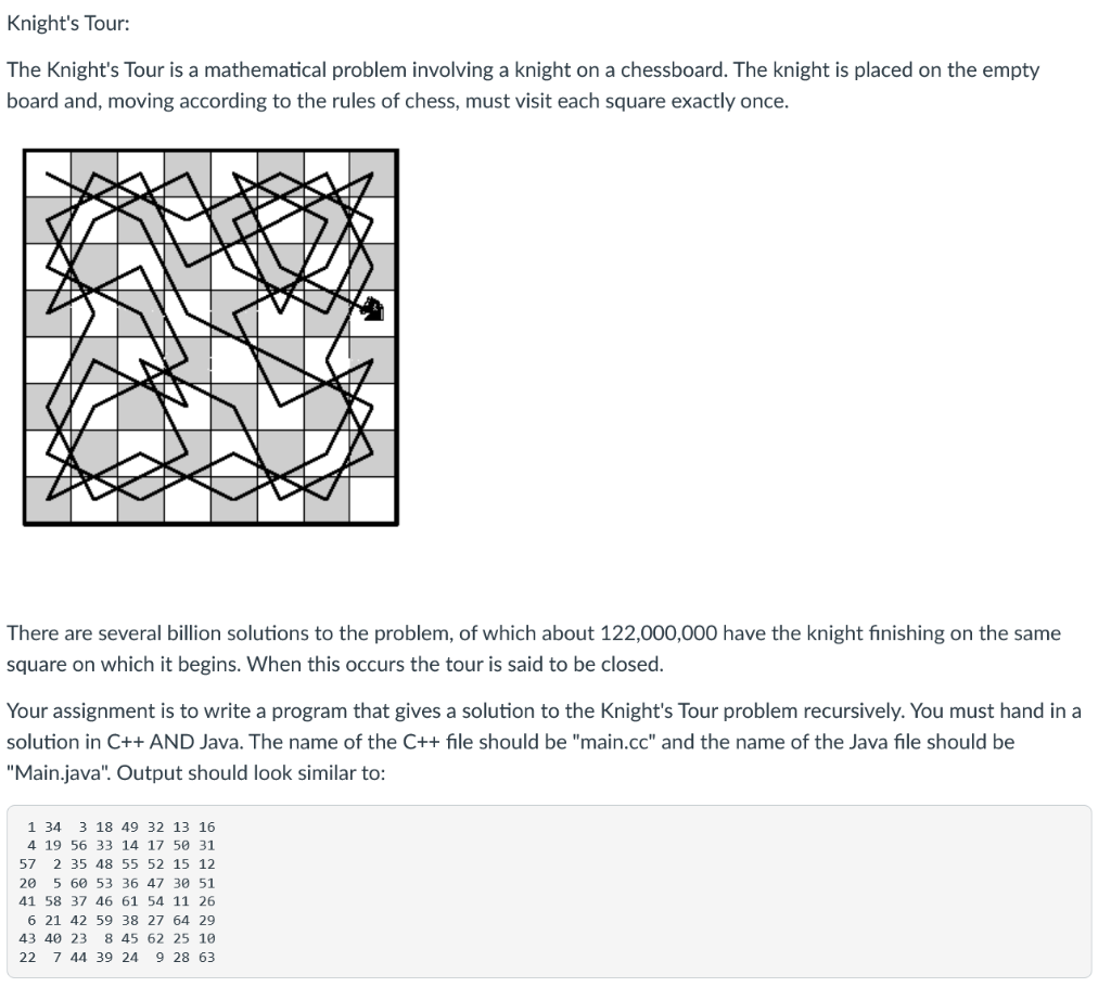 ***Please do the following in JAVA*** Knight's Tour: The Knight's Tour is