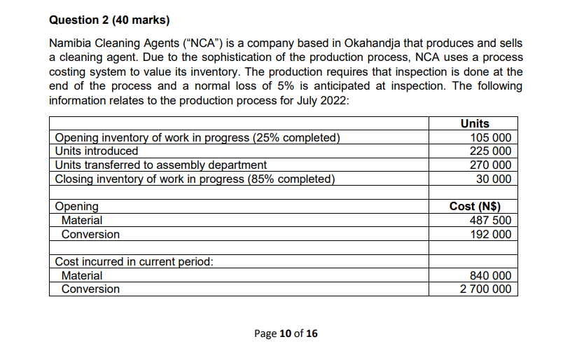  Question 2 (40 marks) Namibia Cleaning Agents ("NCA") is a company