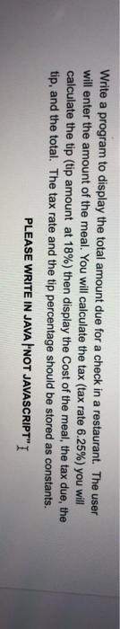  Write a program to display the total amount due for a