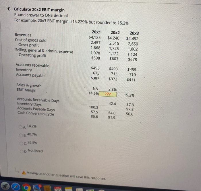  1) Calculate 20x2 EBIT margin Round answer to ONE decimal For