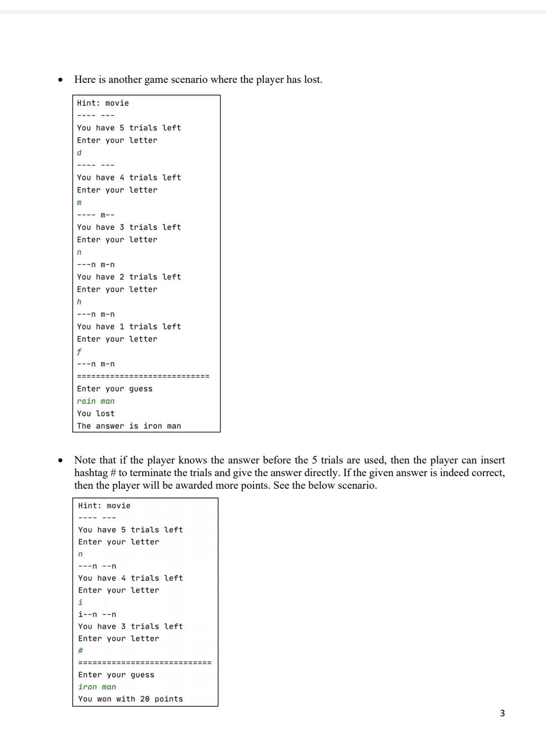 The HangMan Game Write a Java program that implements the system shown