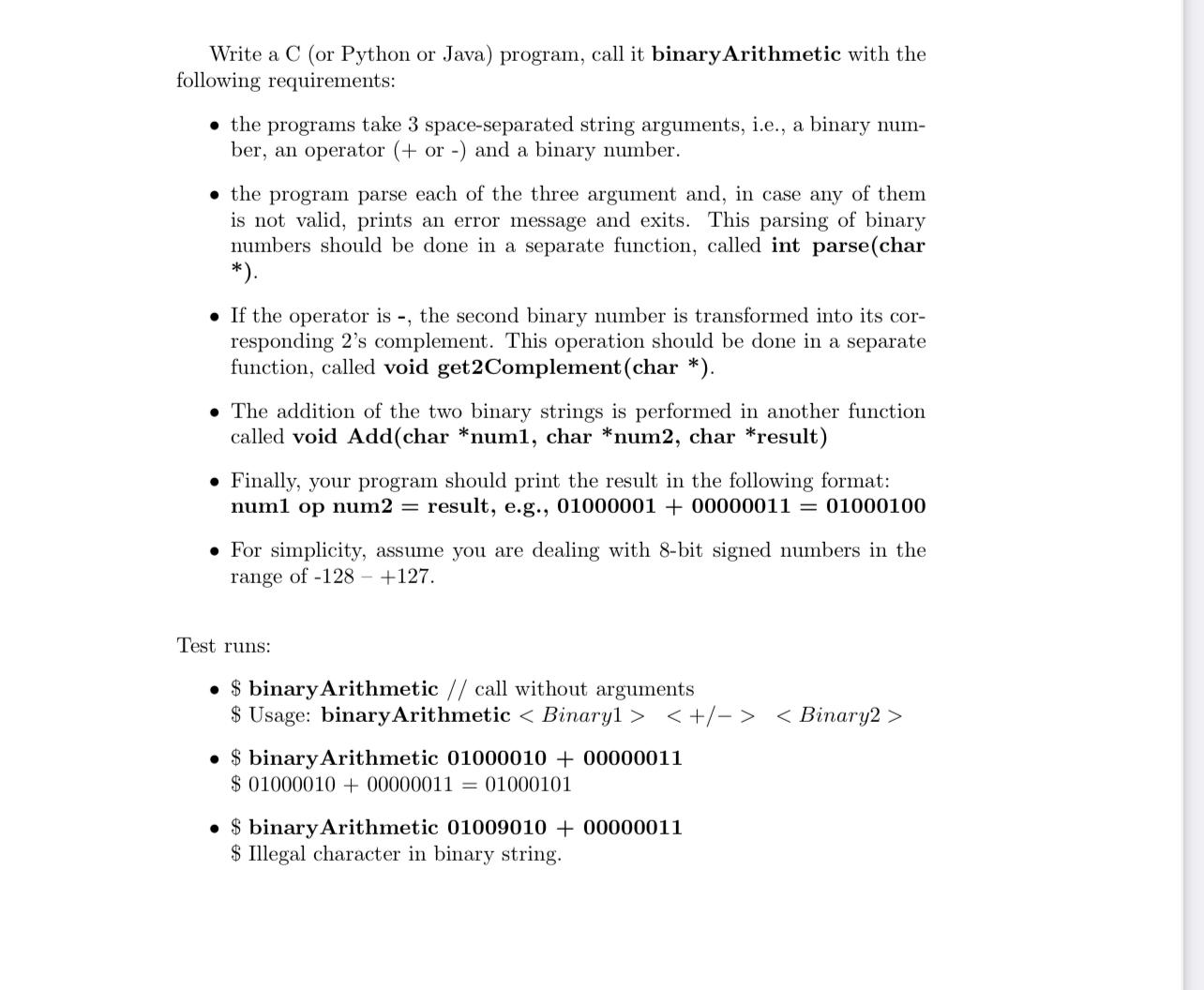  Write a Java) program, call it binaryArithmetic with the following requirements: