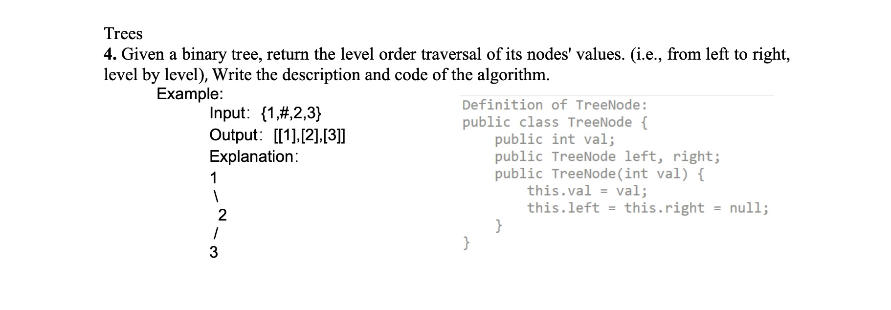  Write the code in Java or C and provide time complexity