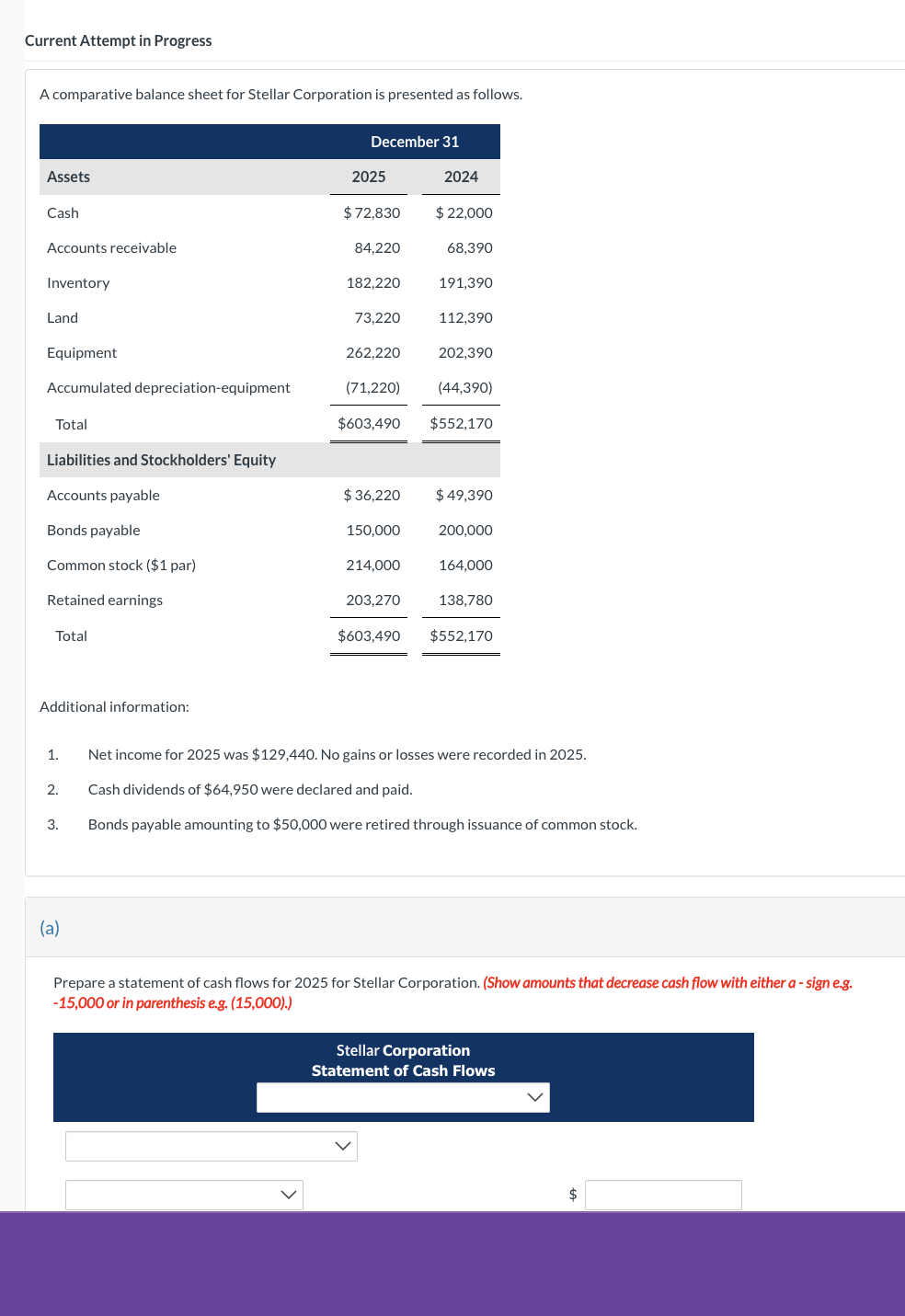  Current Attempt in Progress A comparative balance sheet for Stellar Corporation