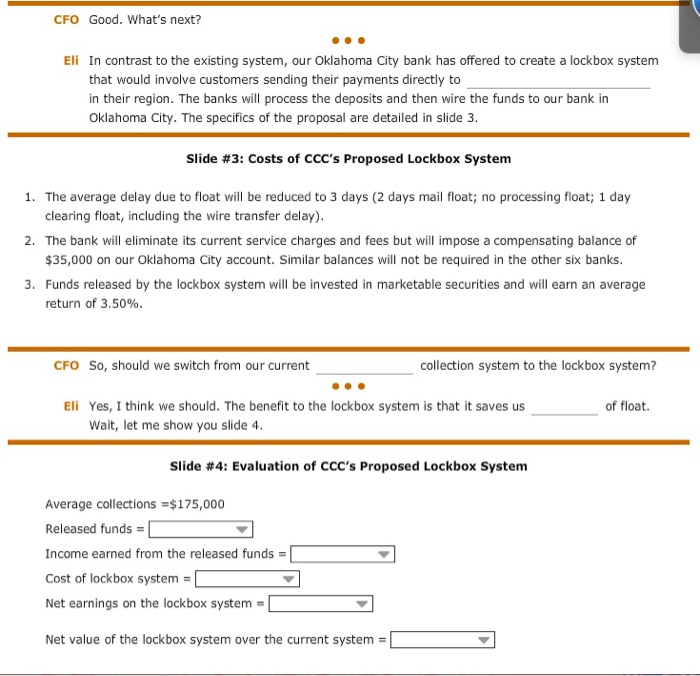 Read their dialogue and correctly fill in the missing information. CFO I'm
