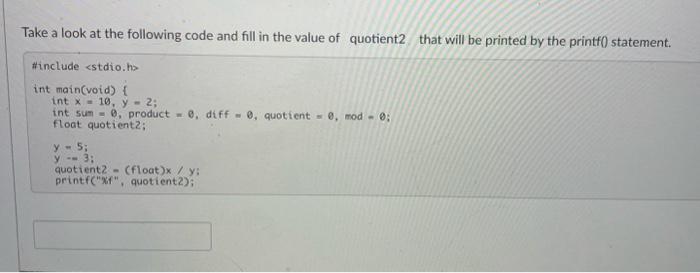 after the last line of code that is shown. \#include int main(void)
