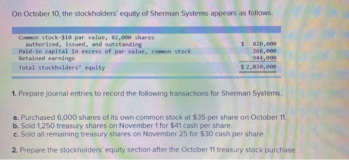  please help with the errors On October 10, the stockholders' equity