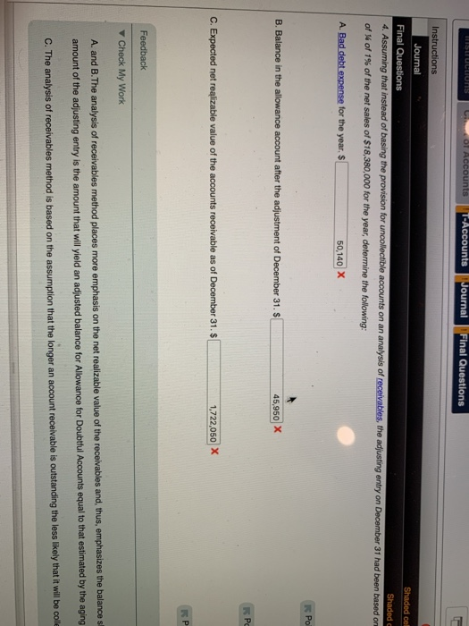 business, and wrote off the remainder as uncollectible Reinstated the account of