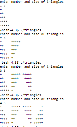loops using spaces and asterisks. Must look exactly like the output above