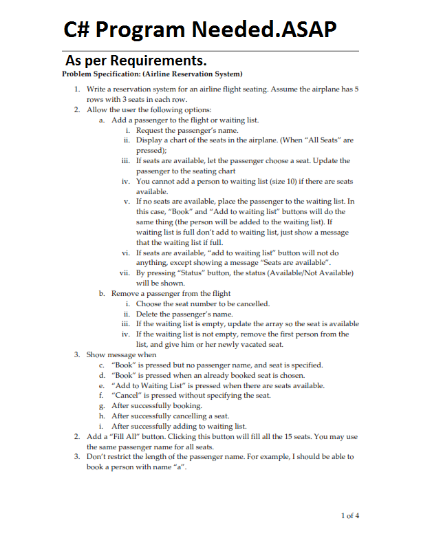  C# Program Needed.ASAP As per Requirements. Problem Specification: (Airline Reservation System)