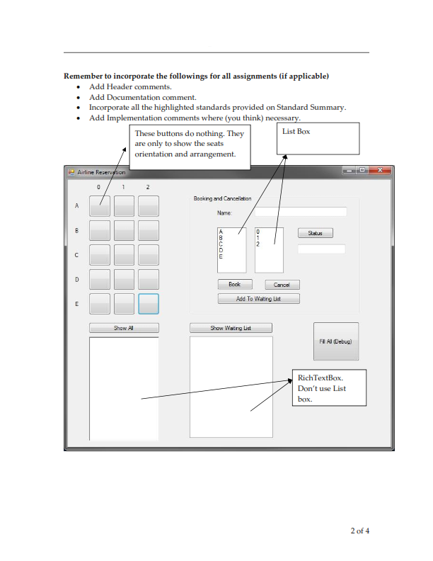 1. Write a reservation system for an airline flight seating. Assume the