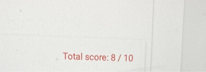 Input121215 Your output Expected output Total score: 8/10