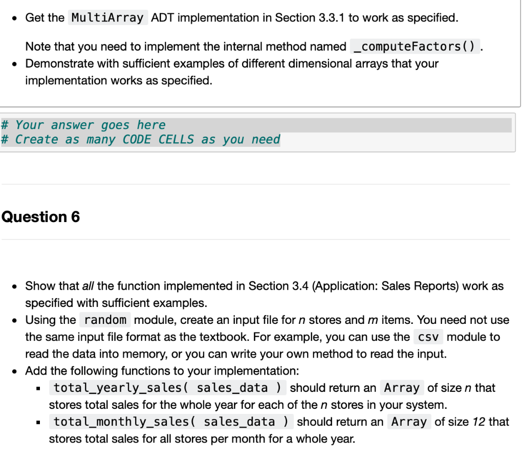 Addition for first question A multi-dimensional array consists of a collection