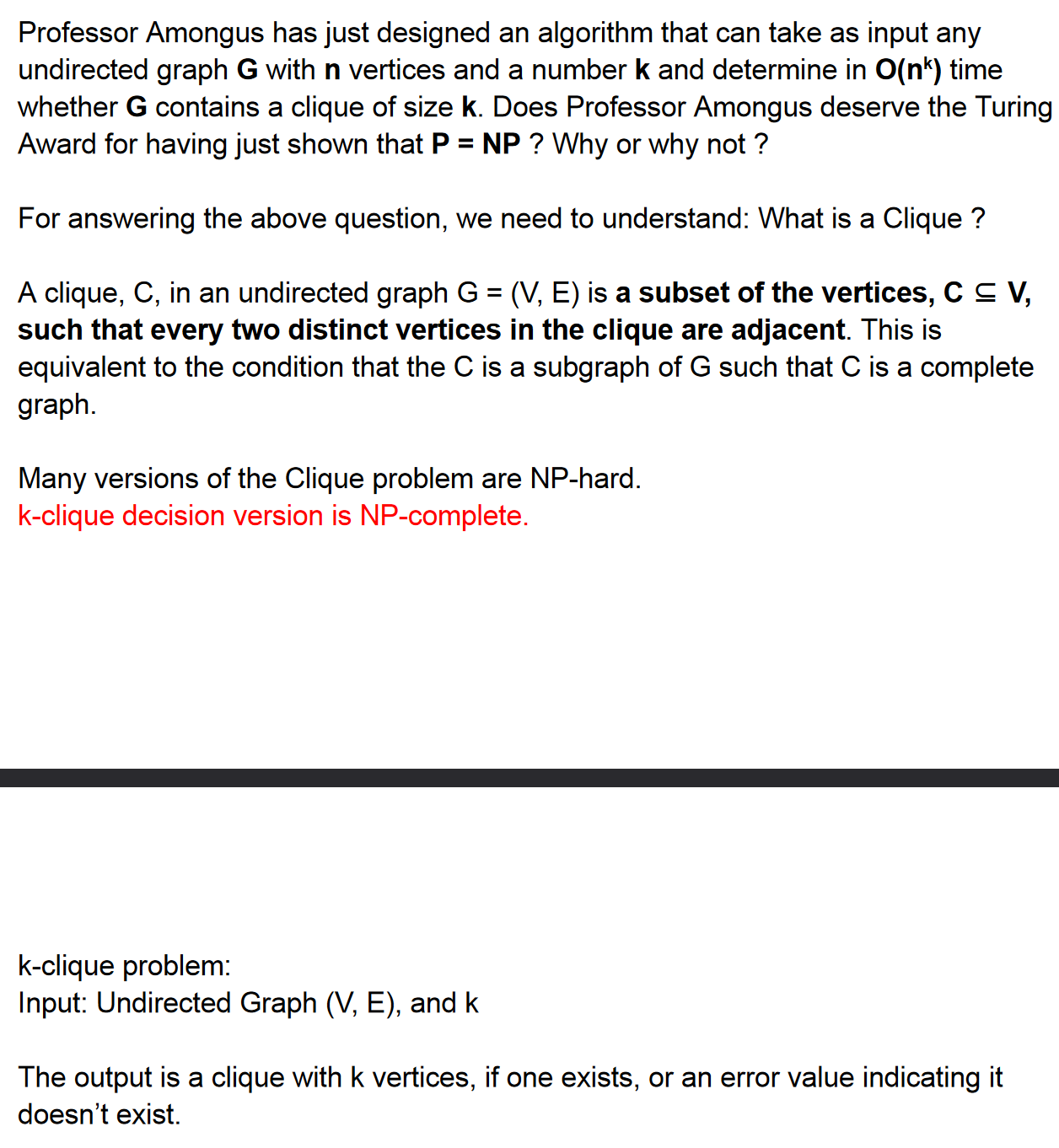  Professor Amongus has just designed an algorithm that can take as