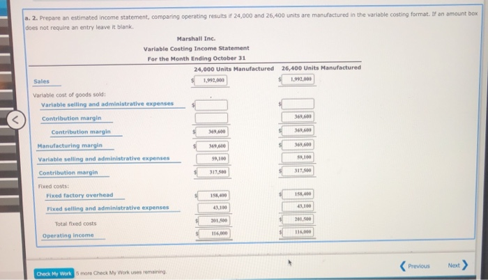 operating results: Sales (24,000 x $83) $1,992,000 Manufacturing costs (24,000 units): Direct