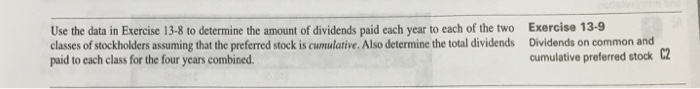  Use the data in Exercise 13-8 to determine the amount of