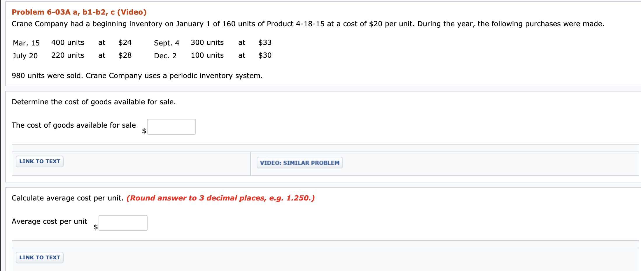 dSolve Problem 6-03A a, b1-b2, (Video) Crane Company had a beginning inventory