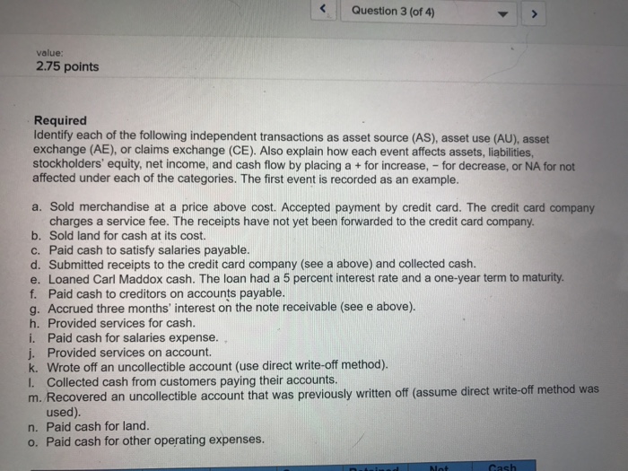  Question 3 (of 4) value 2.75 points Required Identify each of
