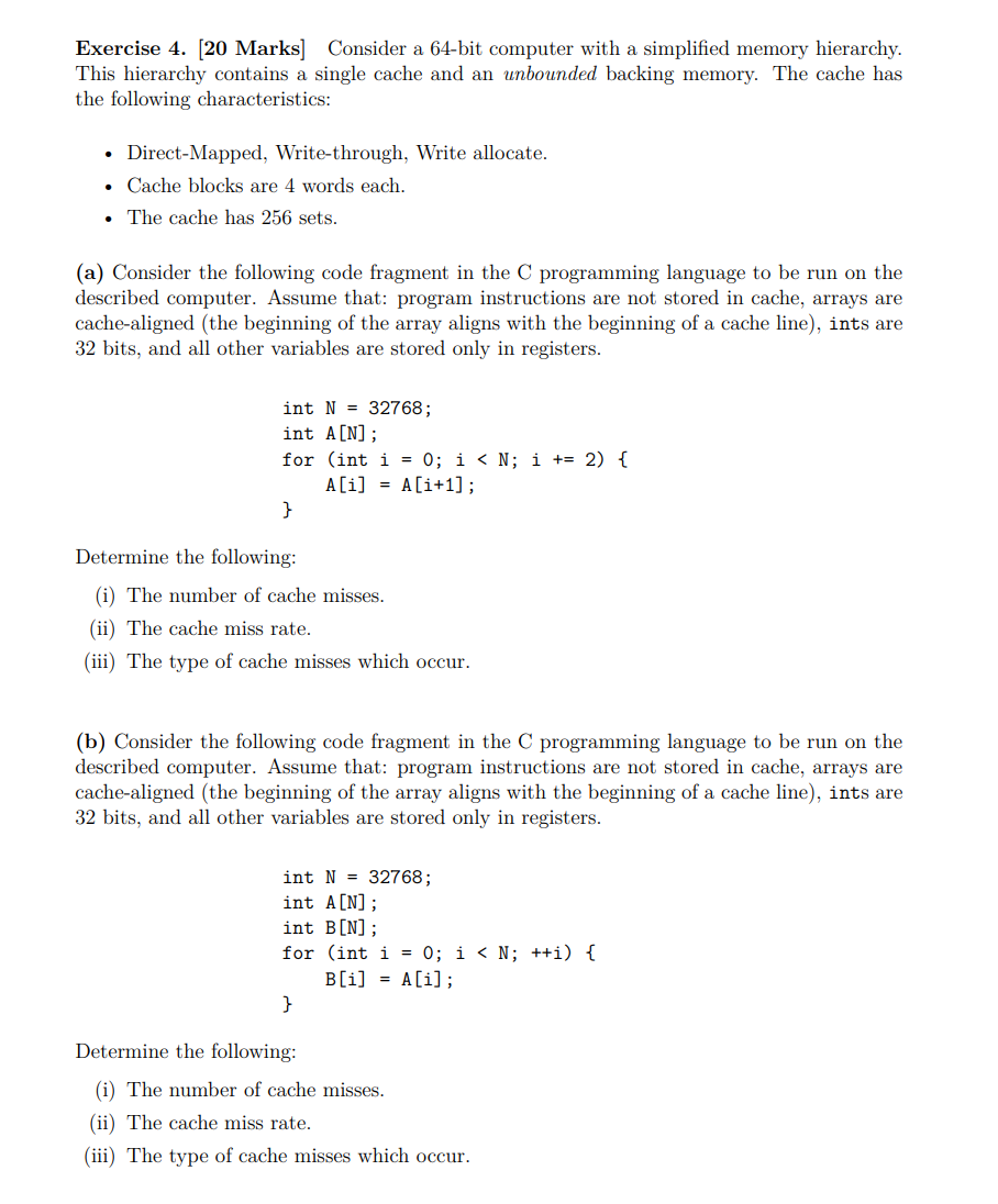  Exercise 4. [20 Marks] Consider a 64-bit computer with a simplified