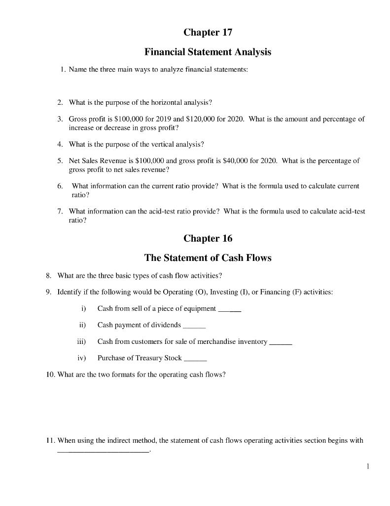 Chapter 17 Financial Statement Analysis 1. Name the three main ways