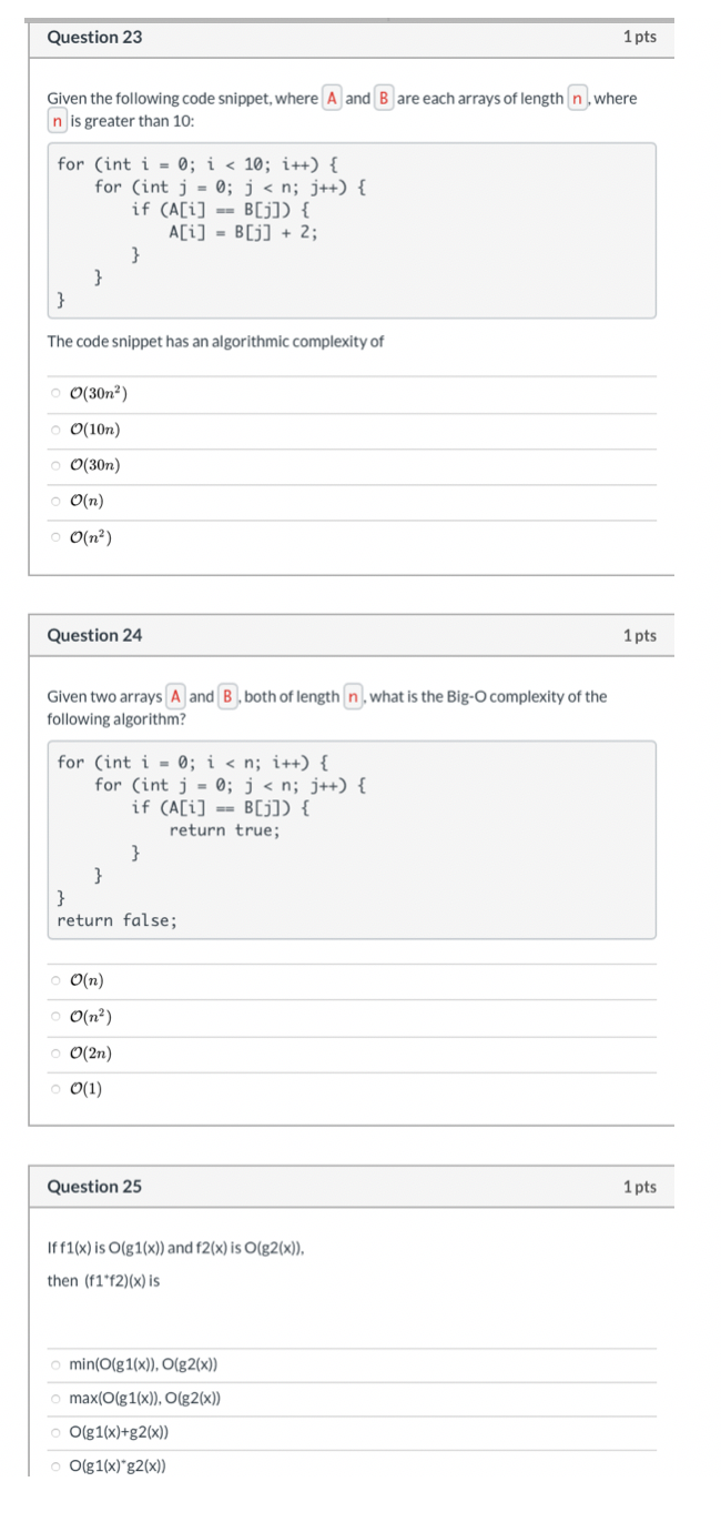 Question 23 1 pts Given the following code snippet, where A