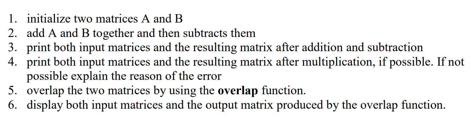size of the matrix; - setValue( int position, int value) which sets