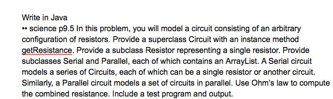  Write in Java "science p9.5 In this problem, you will model