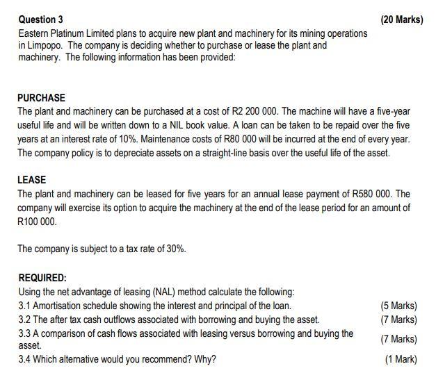Question 3 (20 Marks) Eastern Platinum Limited plans to acquire new