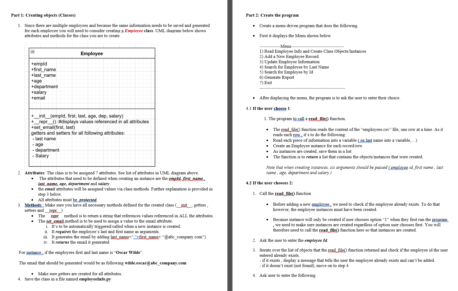  Part 1: Creating objects (Classes) 1. Since there are multiple employees
