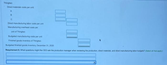 direct materials, and direct manufacturing labor budgets? 9. How does preparing a