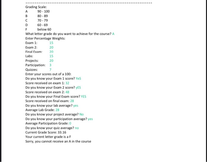 a file called GradeCalculator.java. This application will aid a student in calculating