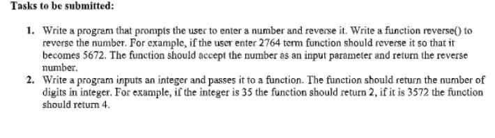  Tasks to be submitted: 1. Write a program that prompts the