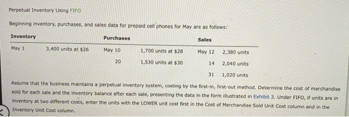 Perpetual Inventory Using FIFO Beginning inventory, purchases, and sales data for