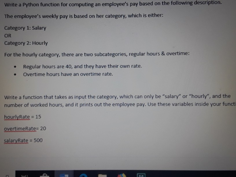 Write a Python function for computing an employee's pay based on