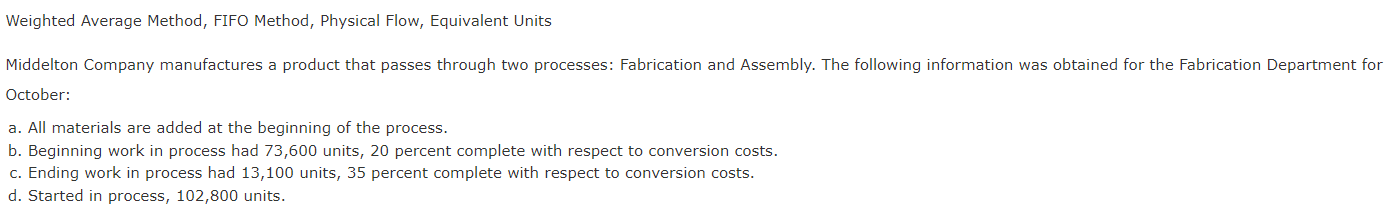  Weighted Average Method, FIFO Method, Physical Flow, Equivalent Units Middelton Company