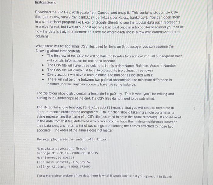 (comma separated values) files that represent the contents of a bank, including