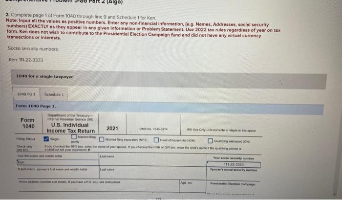 following information applies to the questions displayed below.] Ken is 63 years