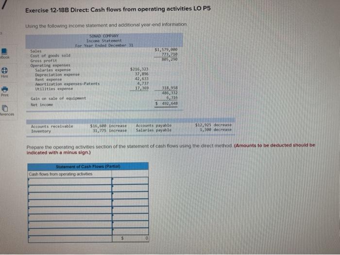  Exercise 12-18B Direct: Cash flows from operating activities LO P5 Using