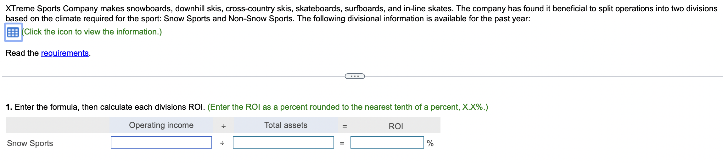 return. XTreme Sports Company makes snowboards, downhill skis, cross-country skis, skateboards, surfboards,