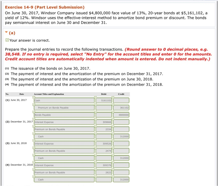 please answer part c Exercise 14-9 (Part Level Submission) On June 30,