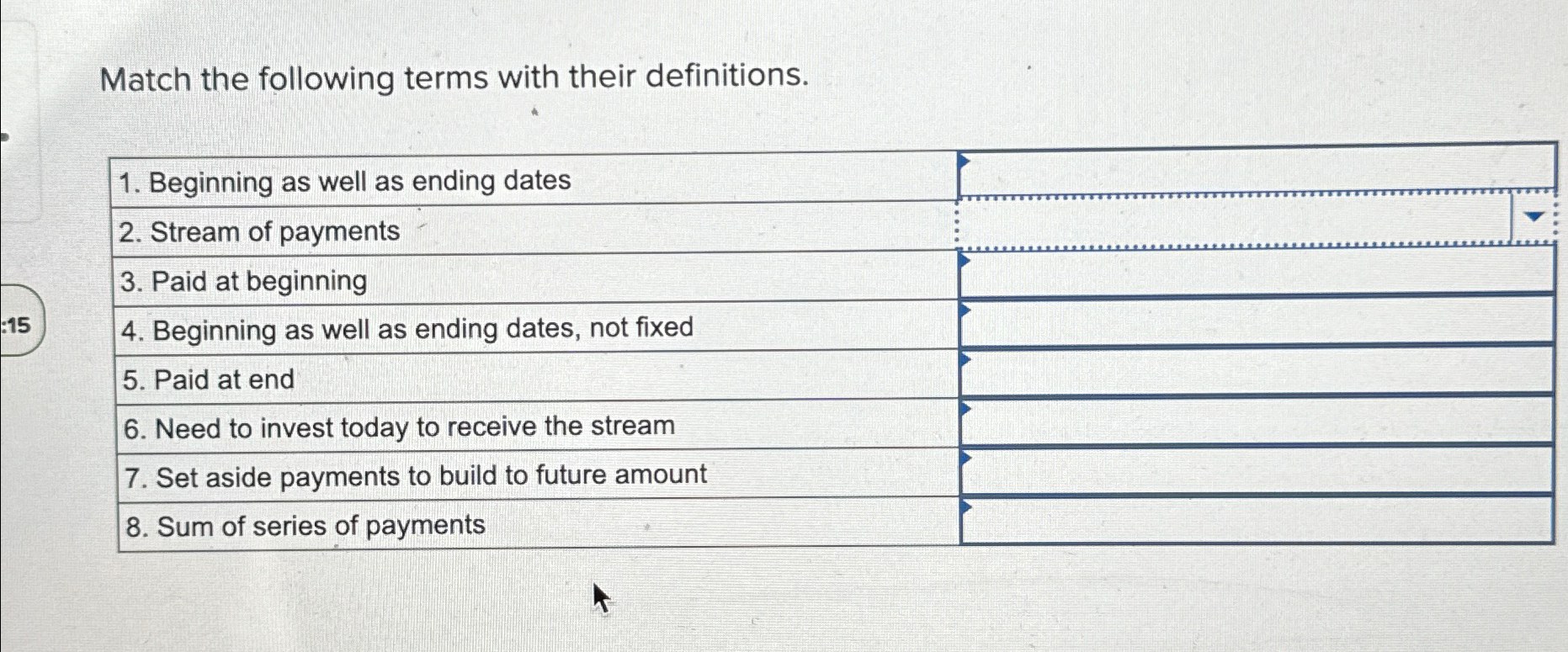  Match the following terms with their definitions. \table[[1. Beginning as well