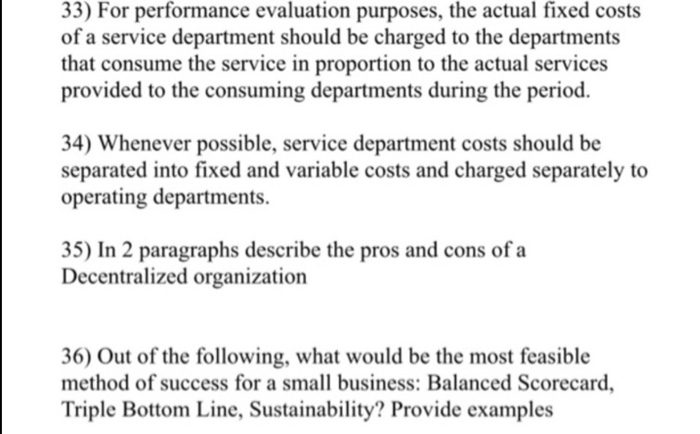 me out with these 4? 33) For performance evaluation purposes, the actual