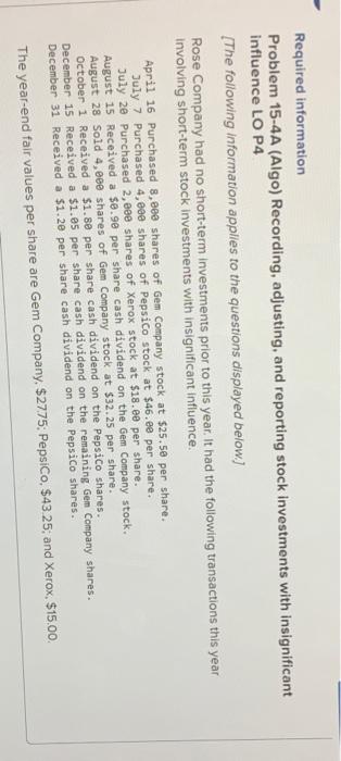  Required information Problem 15-4A (Algo) Recording, adjusting, and reporting stock investments