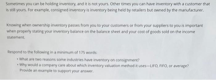  Sometimes you can be holding inventory, and it is not yours.