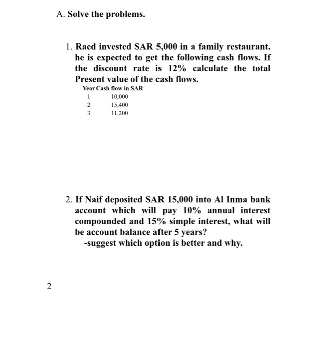  A. Solve the problems. 1. Raed invested SAR 5,000 in a
